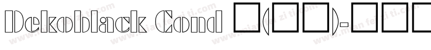Dekoblack Cond 中(西方)字体转换